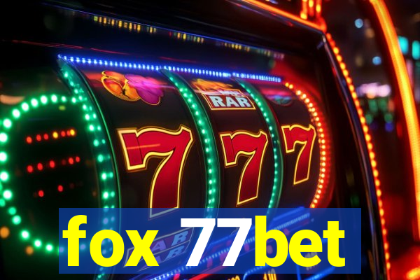 fox 77bet